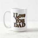 Search for i love you dad mugs Father