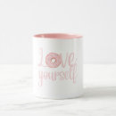 Search for loving yourself mugs Self love