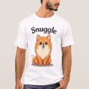 Search for snuggle tshirts Puppy