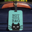Search for not yours luggage tags Funny