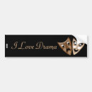 Search for performer bumper stickers Drama