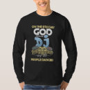Search for god is a dj tshirts Dance