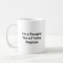 Search for funny occupational therapist mugs Physical therapy