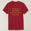 Search for ankylosing tshirts Dinosaur