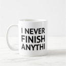 Search for finish mugs Sayings