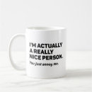 Search for annoying mugs Sarcasm