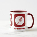 Search for funny badminton mugs Sport