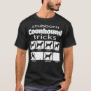 Search for coonhound tshirts Funny