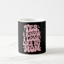 Search for yes i know mugs Mum