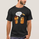 Search for cork tshirts Alcoholic