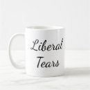 Search for conservative tears mugs Funny