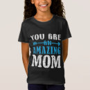 Search for mothers day girls tshirts Appreciation