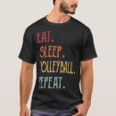 Search for eat sleep volleyball tshirts Summer