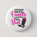 Search for boot badges Give cancer the boot