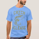 Search for catch and release tshirts Lake life