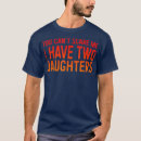 Search for funny daughter sayings tshirts Father in law