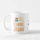 Search for need jesus mugs God