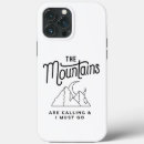 Search for mountains are calling iphone cases Adventure
