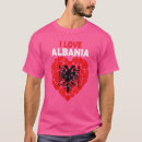 Search for albania love tshirts Proud