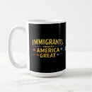 Search for immigration mugs Immigrants