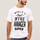 Search for office manager tshirts Typography