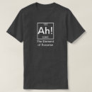 Search for ah the element of surprise tshirts Table