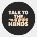 Search for talk to the hand stickers Speech pathologist