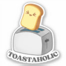 Search for toaster stickers Funny