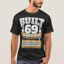 Search for 69th birthday tshirts Age