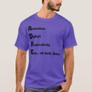 Search for adhd jokes tshirts Attention deficit disorder
