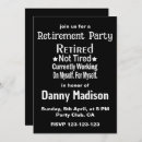Search for funny retirement party invitations Retired