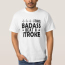Search for stroke awareness tshirts Get well soon
