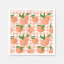 Search for sweet as a peach napkins Peaches