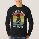 Search for mute tshirts Sorry