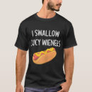 Search for i swallow tshirts Juicy