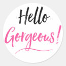 Search for hello gorgeous stickers Beauty