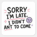 Search for not sorry stickers Quote