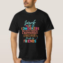 Search for coworker tshirts Dad