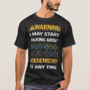 Search for biochemistry tshirts Biology