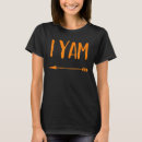 Search for i yam tshirts Autumn