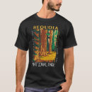 Search for sequoia national park tshirts Redwood tree