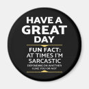 Search for have magnets Sarcastic