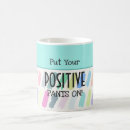 Search for be positive mugs Inspiring