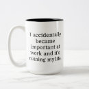 Search for sarcastic work mugs Funny work quote