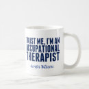 Search for ot mugs Occupational therapy