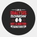 Search for funny doctor stickers Dialysis