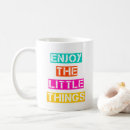 Search for enjoy the little things mugs Cool