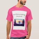 Search for pharmacy student tshirts Phd