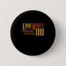 Search for funny 80th badges Eighty
