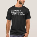 Search for i dont know tshirts Anniversary